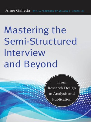 cover image of Mastering the Semi-Structured Interview and Beyond